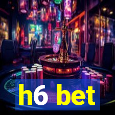 h6 bet